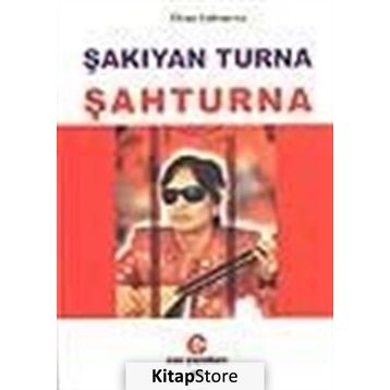 Şakıyan Turna Şahturna - Ozan Şahturna