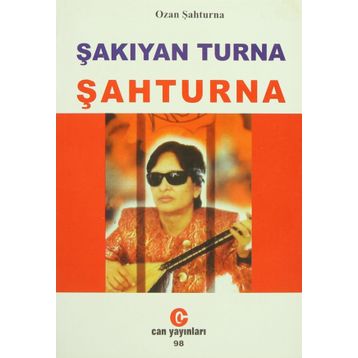 Şakıyan Turna Şahturna - Ozan Şahturna