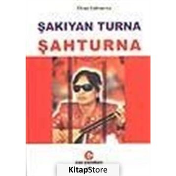 Şakıyan Turna Şahturna - Ozan Şahturna