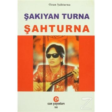 Şakıyan Turna Şahturna - Ozan Şahturna