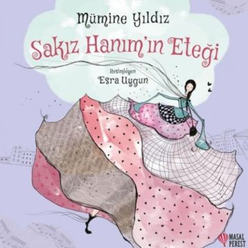 Sakız Hanım’ın Eteği - Mümine Yıldız