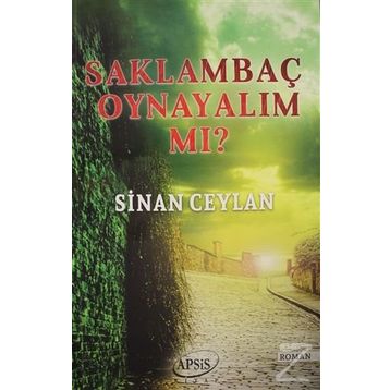 Saklambaç Oynayalım mı? - Sinan Ceylan