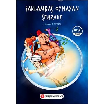 SAKLAMBAÇ OYNAYAN ŞEHZADE - NECDET NEDIM