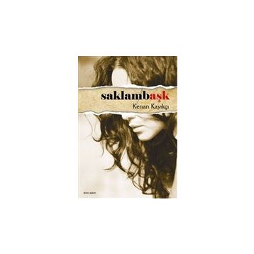 SAKLAMBAŞK - KENAN KAYIKÇI