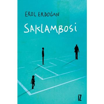 Saklambosi - Erol Erdoğan