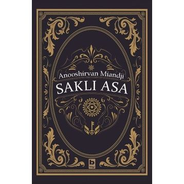 Saklı Asa - Anooshirvan Miandji