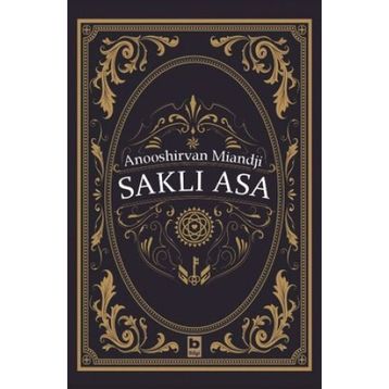 Saklı Asa - Anooshirvan Miandji