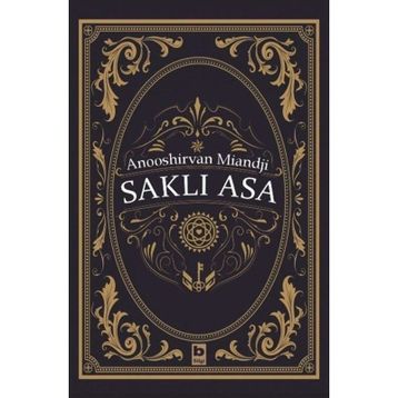 Saklı Asa - Anooshirvan Miandji