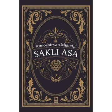 Saklı Asa - Anooshirvan Miandji