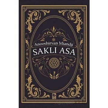 Saklı Asa - Anooshirvan Miandji