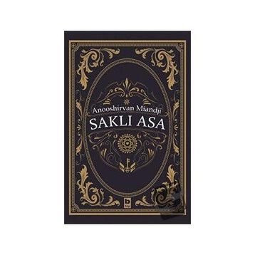 Saklı Asa - Anooshirvan Miandji