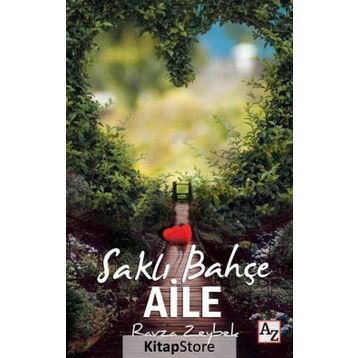 Saklı Bahçe Aile / Ravza Zeybek
