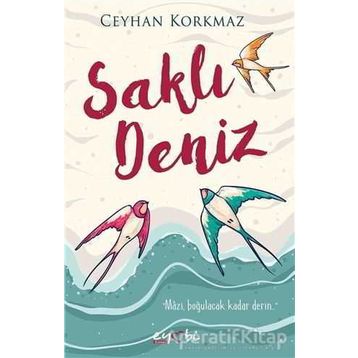 Saklı Deniz - Ceyhan Korkmaz