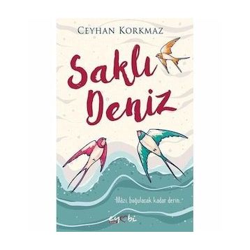Saklı Deniz - Ceyhan Korkmaz