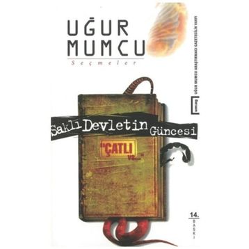 Saklı Devletin Güncesi Çatlı vs. - Uğur Mumcu