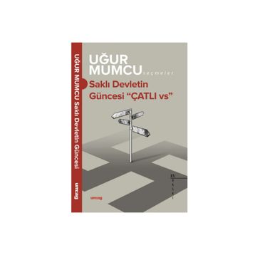 Saklı Devletin Güncesi Çatlı vs. - Uğur Mumcu