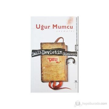 Saklı Devletin Güncesi Çatlı vs. - Uğur Mumcu