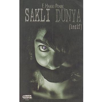 Saklı Dünya - F. Hakkı Penbe