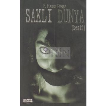 Saklı Dünya - F. Hakkı Penbe
