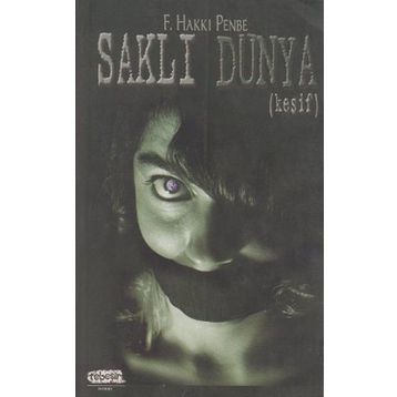 Saklı Dünya - F. Hakkı Penbe