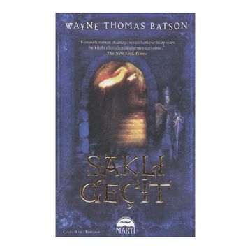 SAKLI GEÇİT - WAYNE THOMAS BATSON