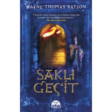 SAKLI GEÇİT - WAYNE THOMAS BATSON