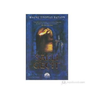 SAKLI GEÇİT - WAYNE THOMAS BATSON