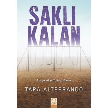 Saklı Kalan - Tara Altebrando