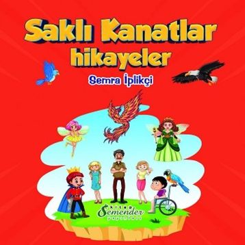 Saklı Kanatlar - Semra İplikçi