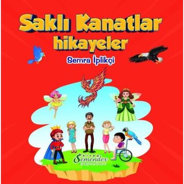 Saklı Kanatlar - Semra İplikçi