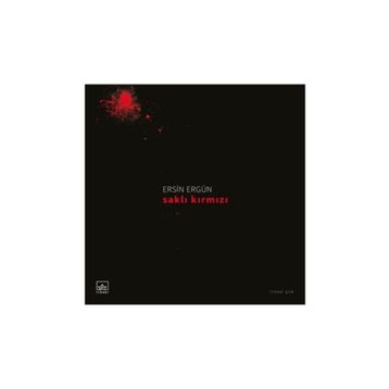 Saklı Kırmızı - Ersin Ergün