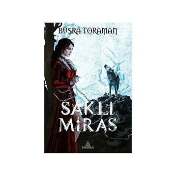 Saklı Miras Ciltli - Büşra Toraman