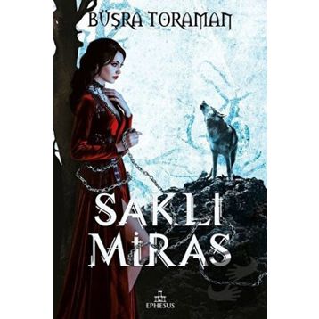 Saklı Miras Ciltli - Büşra Toraman