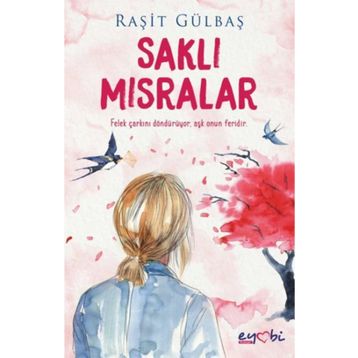 Saklı Mısralar - Raşit Gülbaş