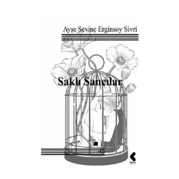 Saklı Sancılar - Ayşe Sevinç