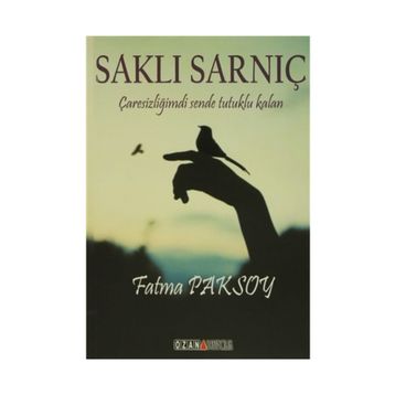 Saklı Sarnıç - Fatma Paksoy