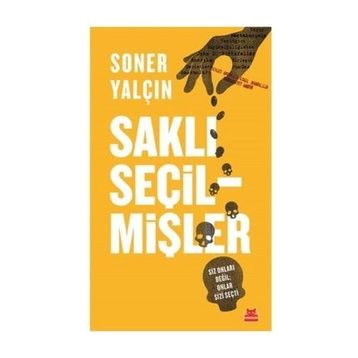 Saklı Seçilmişler - Soner Yalçın