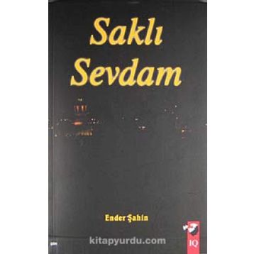 SAKLI SEVDAM - ENDER ŞAHİN