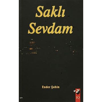 SAKLI SEVDAM - ENDER ŞAHİN