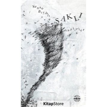 Saklı Şiirler - Kenan Bıyıklı