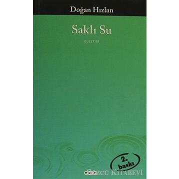 SAKLI SU - DOĞAN HIZLAN