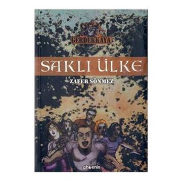 SAKLI ÜLKE - ZAFER SÖNMEZ