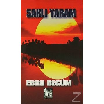 Saklı Yaram - Ebru Begüm