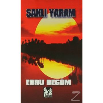 Saklı Yaram - Ebru Begüm