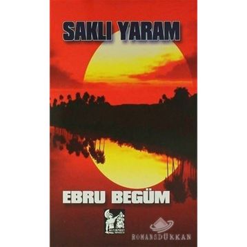 Saklı Yaram - Ebru Begüm