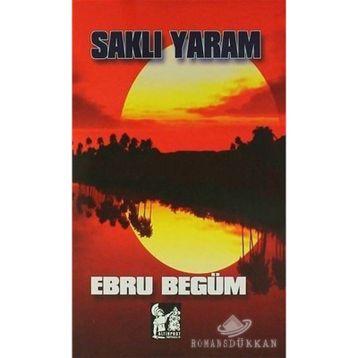 Saklı Yaram - Ebru Begüm