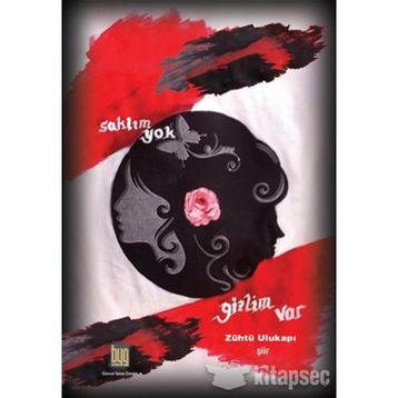 Saklım Yok Gizlim Var - Zühtü Ulukapı