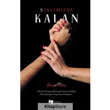 Saklımızda Kalan - Gamze Arkoç