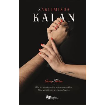 Saklımızda Kalan - Gamze Arkoç