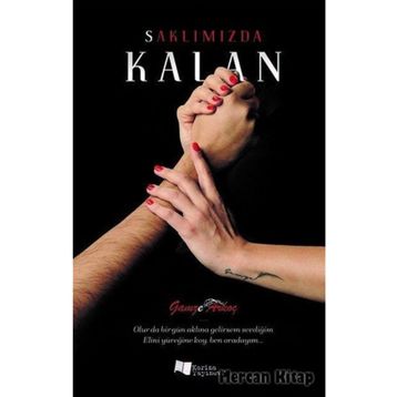 Saklımızda Kalan - Gamze Arkoç